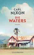 Cover-Bild zum Titel 'Die Waters' von 'Carl Nixon'