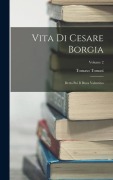 Cover-Bild zum Titel 'Vita Di Cesare Borgia' von 'Tomaso Tomasi'