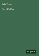Cover-Bild zum Titel 'Das stille Nest' von 'Rudolf Greinz'