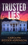 Cover-Bild zum Titel 'Trusted Lies' von 'Carolyn Ridder Aspenson'