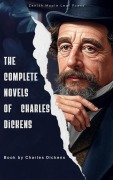 Cover-Bild zum Titel 'The Complete Novels of Charles Dickens' von 'Charles Dickens'