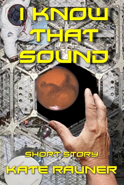 I Know That Sound - Kate Rauner