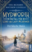 Cover-Bild zum Titel 'Mydworth - Der falsche Mann' von 'Matthew Costello, Neil Richards'
