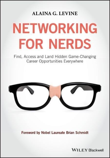 Networking for Nerds - Alaina G Levine