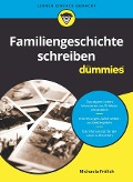 Cover-Bild zum Titel 'Familiengeschichte schreiben für Dummies' von 'Michaela Frölich'