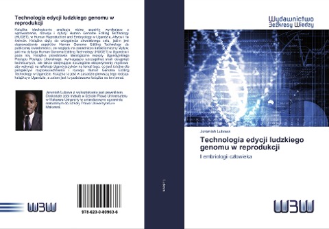 Technologia edycji ludzkiego genomu w reprodukcji - Jeremiah Lubowa