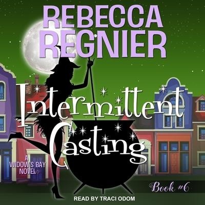 Intermittent Casting Lib/E: A Widow's Bay Novel - Rebecca Regnier