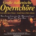 Grosse Italienische Opernchöre - Chor+ODOB