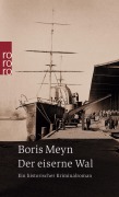 Cover-Bild zum Titel 'Der eiserne Wal' von 'Boris Meyn'