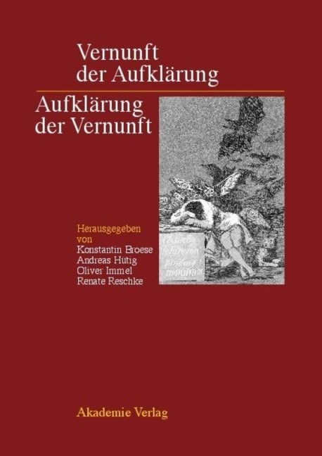 Vernunft der Aufklärung - Aufklärung der Vernunft - 