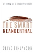 Cover-Bild zum Titel 'The Smart Neanderthal' von 'Clive Finlayson'