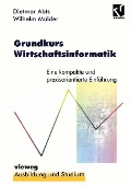 Cover-Bild zum Titel 'Grundkurs Wirtschaftsinformatik' von 'Dietmar Abts'