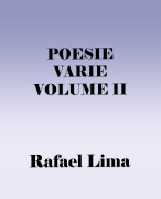Cover-Bild zum Titel 'Poesie Varie Volume II' von 'Rafael Lima'