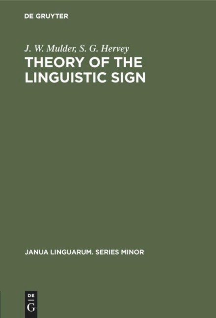Theory of the Linguistic Sign - S. G. Hervey, J. W. Mulder