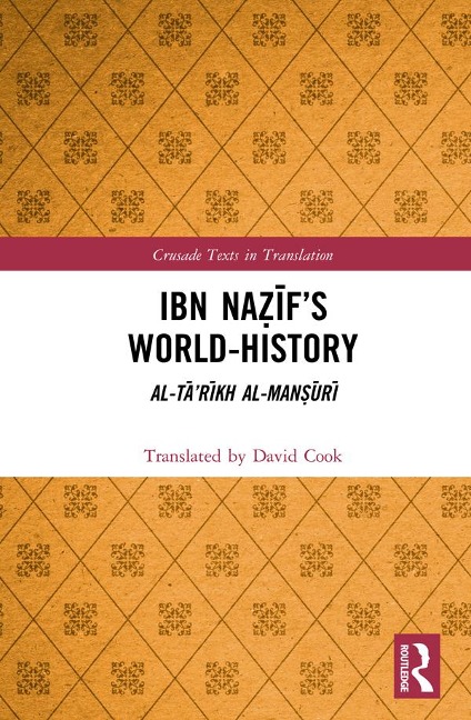 Ibn Na¿if's World-History - David Cook