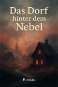Cover-Bild zum Titel 'Das Dorf hinter dem Nebel' von 'Ramsan'