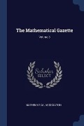 The Mathematical Gazette; Volume 3 - Mathematical Association