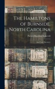 Cover-Bild zum Titel 'The Hamiltons of Burnside, North Carolina: And Their Ancestors' von 'Patrick Hamilton Baskervill'