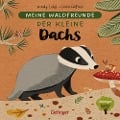 Cover-Bild zum Titel 'Meine Waldfreunde. Der kleine Dachs' von 'Carla Häfner'
