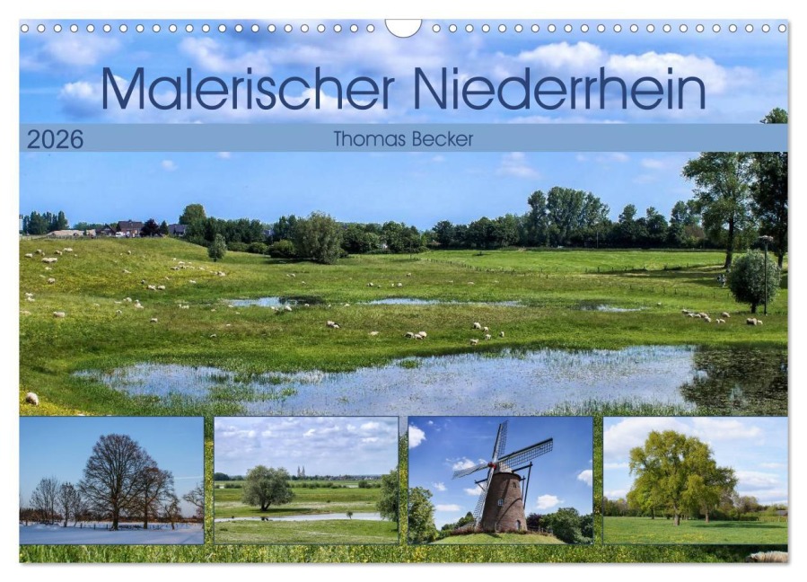 Malerischer Niederrhein (Wandkalender 2026 DIN A3 quer), CALVENDO Monatskalender - Thomas Becker