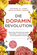 Cover-Bild zum Titel 'Die Dopamin-Revolution' von 'Michael E. Long'