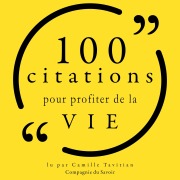 Cover-Bild zum Titel '100 citations pour profiter de la vie' von 'Various'