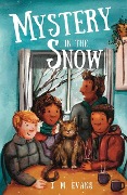 Mystery in the Snow - J M Evans