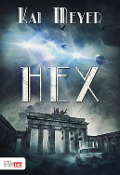 Cover-Bild zum Titel 'Hex' von 'Kai Meyer'