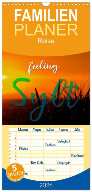 Familienplaner 2026 - feeling Sylt mit 5 Spalten (Wandkalender, 21 x 45 cm) CALVENDO - Markus W. Lambrecht