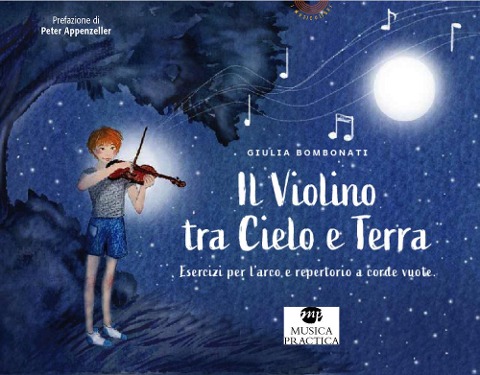 Il violino tra cielo e terra. Libro dell'allievo - Giulia Bombonati