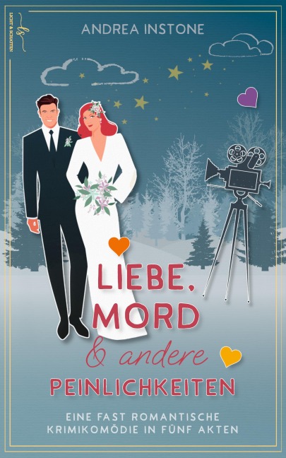 Liebe, Mord und andere Peinlichkeiten - Andrea Instone