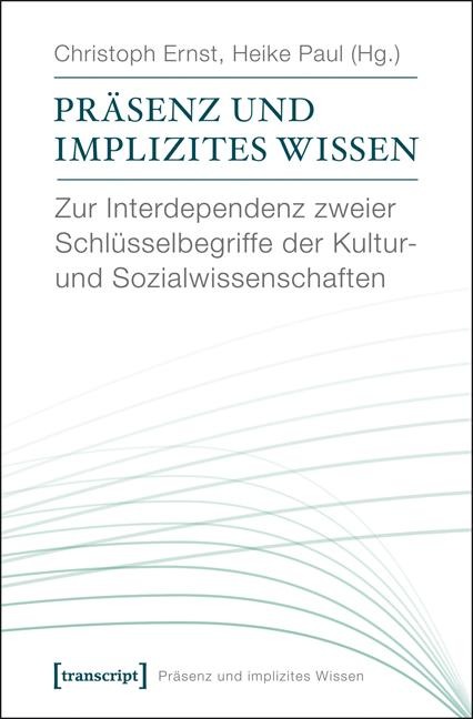 Präsenz und implizites Wissen - 