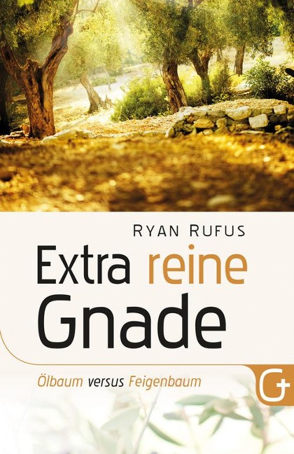 Extra reine Gnade - Ryan Rufus