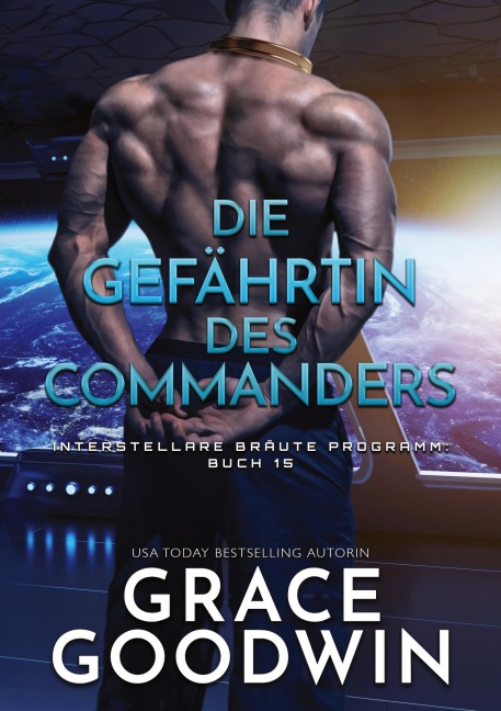 Die Gefährtin des Commanders - Grace Goodwin