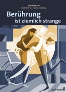 Cover-Bild zum Titel 'Berührung ist ziemlich strange' von 'Steve Haines'