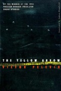 Cover-Bild zum Titel 'The Yellow Arrow' von 'Victor Pelevin'