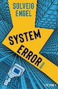 Cover-Bild zum Titel 'System Error' von 'Solveig Engel'