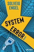 Cover-Bild zum Titel 'System Error' von 'Solveig Engel'