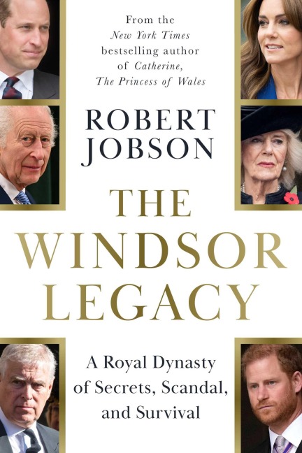 The Windsor Legacy - Robert Jobson