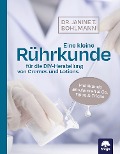 Cover-Bild zum Titel 'Eine kleine Rührkunde' von 'Janine T. Bohlmann'