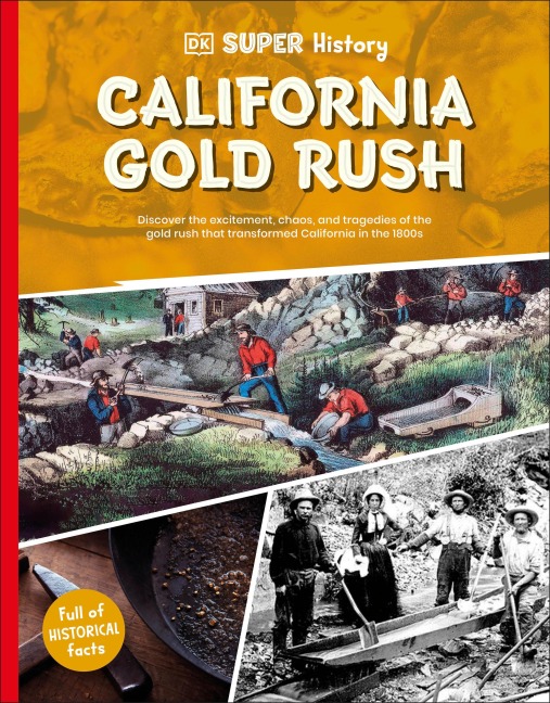 DK Super History California Gold Rush - Dk
