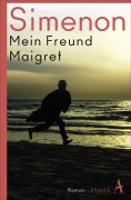 Cover-Bild zum Titel 'Mein Freund Maigret' von 'Georges Simenon'
