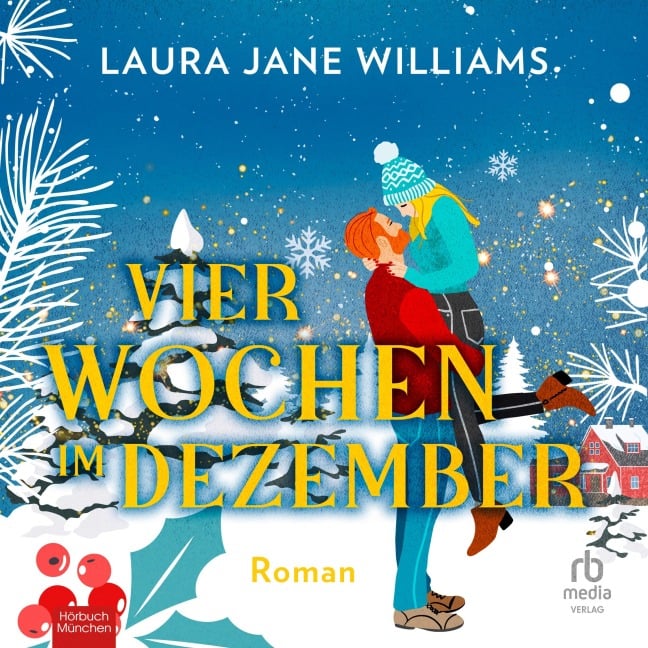 Vier Wochen im Dezember - Laura Jane Williams