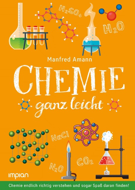Chemie ganz leicht - Manfred Amann