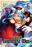 Cover-Bild zum Titel 'Record of Grancrest War 06' von 'Ryo Mizuno, Makoto Yotsuba, Miyuu'