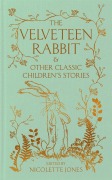 Cover-Bild zum Titel 'The Velveteen Rabbit & Other Classic Children's Stories' von 'MacMillan Collector's Library'