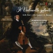 Das galante Cello - Gini/Alvini/Ensemble Concerto