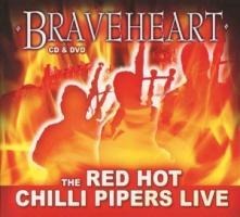 Braveheart - The Red Hot Chilli Pipers