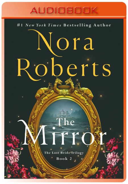 The Mirror - Nora Roberts