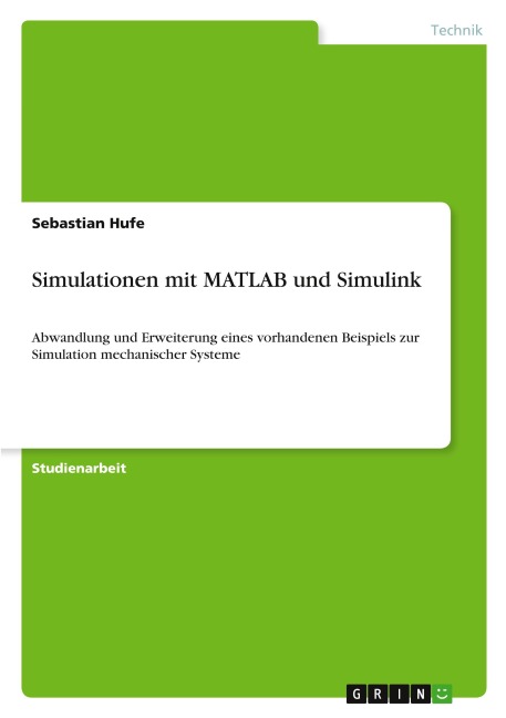 Simulationen mit MATLAB und Simulink - Sebastian Hufe